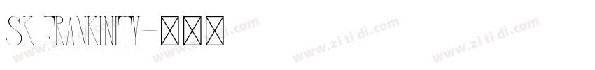 SK Frankinity字体转换